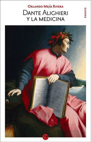 Libro Dante Alighieri Y La Medicina