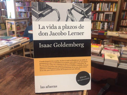 La Vida A Plazos De Don Jacobo Lerner - Isaac Goldemberg