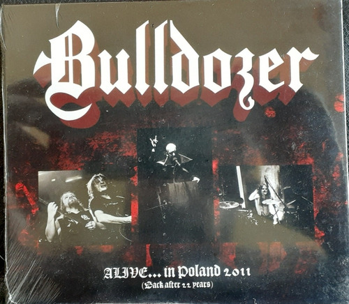 Bulldozer - Alive ... In Poland 2011