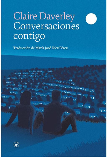 Conversaciones Contigo, De Daverley, Claire. Editorial Catedral, Tapa Blanda En Español