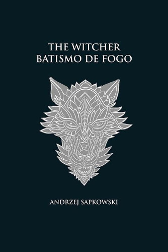 The Witcher - Batismo De Fogo - Capa Dura