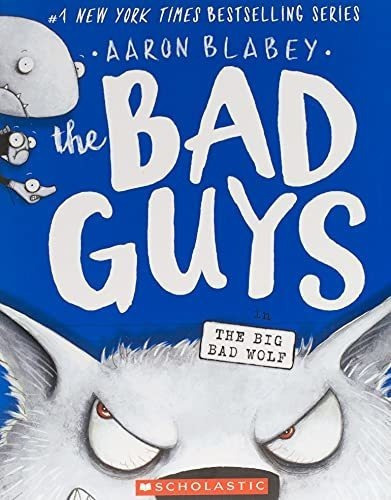 The Bad Guys In The Big Bad Wolf (the Bad Guys 9).., De Blabey, Aaron. Editorial Scholastic Paperbacks En Inglés