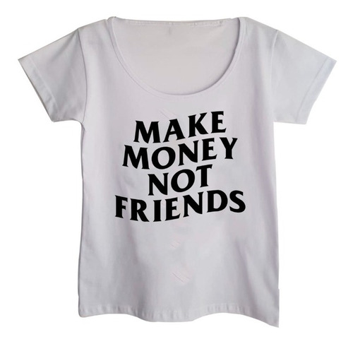 Remera Mujer Escote Redondo -  Make Money Aesthetic Algodon