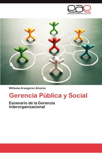 Libro: Gerencia Pública Y Social: Escenario Gerencia I