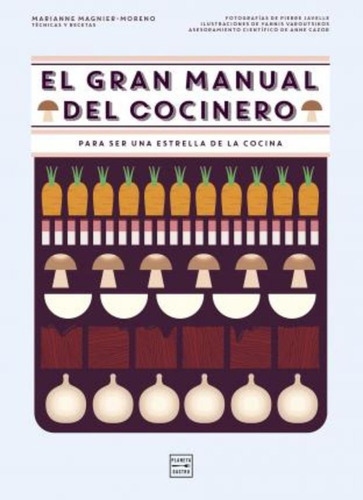 El Gran Manual Del Cocinero / Marianne Magnier-moreno