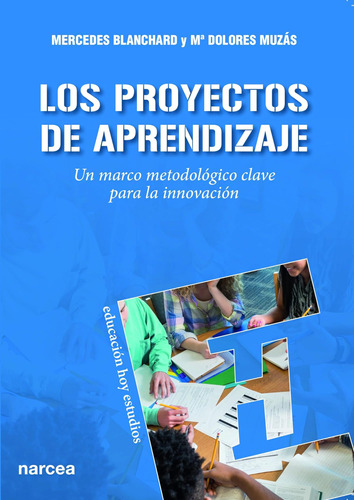 Libro: Los Proyectos De Aprendizaje: Un Marco Metodológico C