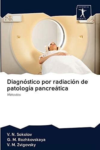 Libro: Diagnóstico Por Radiación De Patología Pancreática: M