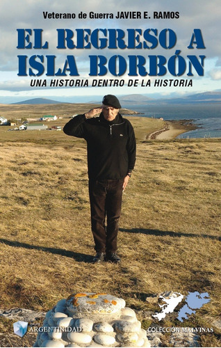 El Regreso A Isla Borbón, Una Historia Dentro De La Historia