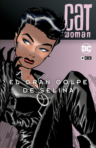 Catwoman: El Gran Golpe De Selina - Brubaker -(t.dura) - *