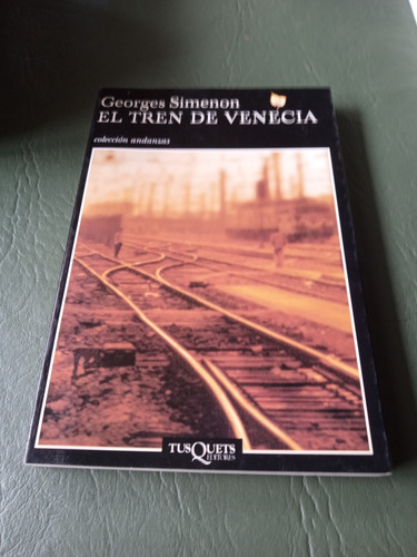 El Tren De Venecia - George Simenon 