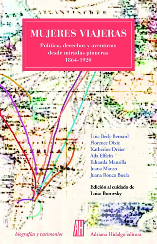 Mujeres Viajeras - Luisa Borovsky - Adriana Hidalgo - Libro