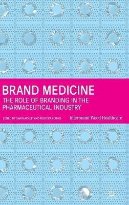 Libro Brand Medicine : The Role Of Branding In The Pharma...
