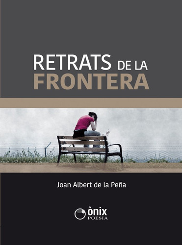 Retrats De La Frontera (libro Original)