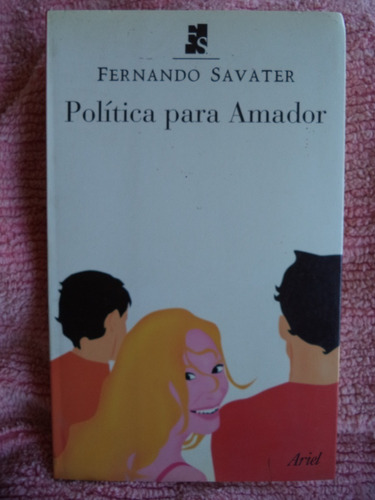 Política Para Amador Fernando Savater  Cpx0115