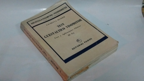 Lauretta Bender Test Guestaltico Visomotor Paidós