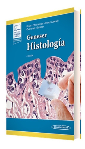Geneser Histologia 4ta Ed + Version Digital