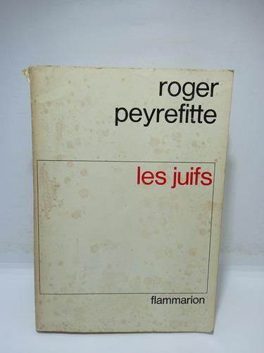Los Judíos - Roger Peyrefitte - Historia - En Francés 