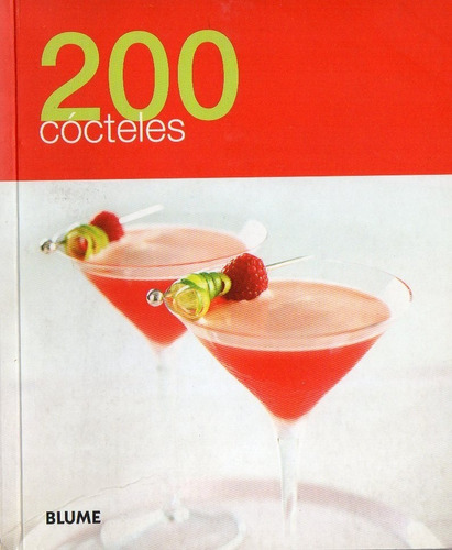 200 Cocteles - Libro De Editorial Blume 14 X 17 Cm