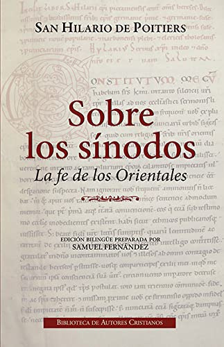 Sobre Los Sinodos: La Fe De Los Orientales: 756 (normal)