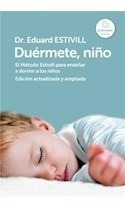 Libro Duermete Niño El Metodo Estivill Para Enseñar A Dormir