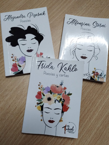 Pack 3: Frida Kahlo Alfonsina Storni Y Alejandra Pizarnik