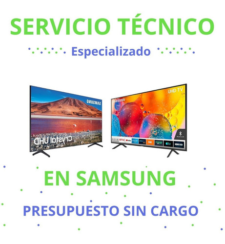 Servicio Tecnico Reparacion De Tv Led Smart Tv 3d 4k Samsung
