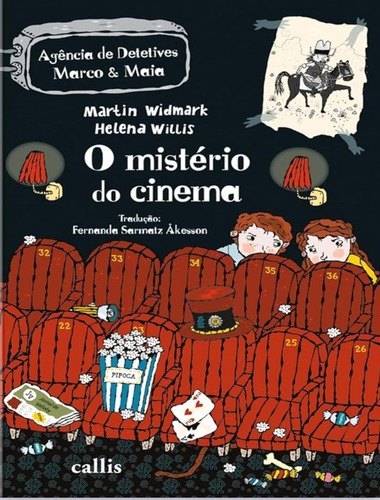 O Mistério Do Cinema: O Misterio Do Cinema, De Widmark, Martin. Editorial Callis Editora, Tapa Mole, Edición 2 En Português, 2024