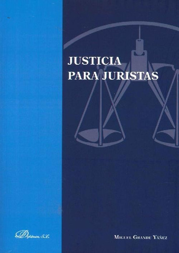 Libro Justicia Para Juristas De Miguel Grande Yánez