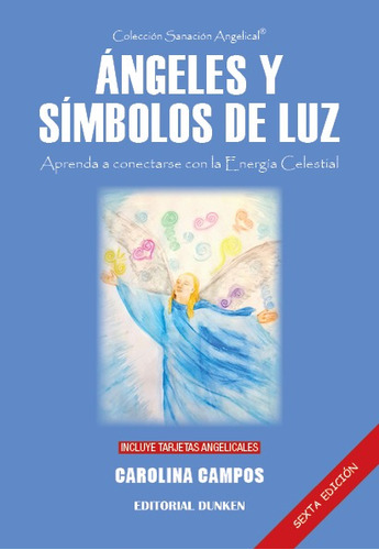 Libro - Angeles Y Simbolos De Luz Con Cartas - C. Campos