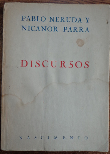 Neruda Nicanor Parra Discursos  1962