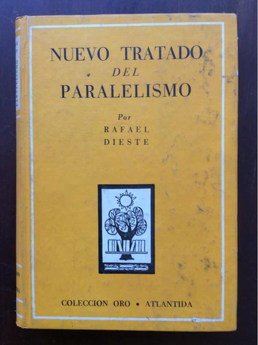 Nuevo Tratado Del Paralelismo - Rafael Dieste