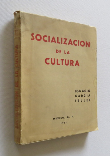 Socialización De Cultura Seis Meses De Acción Educativa 1935