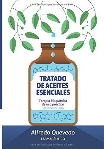 Libro: Tratado De Aceites Esenciales: Terapia Bioquímica