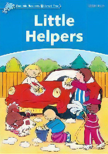 Dolphin Readers Level 1: Little Helpers, De Mary Rose. Editorial Oxford University Press, Tapa Blanda En Inglés