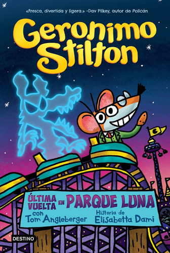 Libro Ultima Vuelta En Parque Luna - Geronimo Stilton
