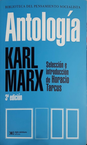 Antología Karl Marx 3era Edición Siglo Xxi Nuevo *