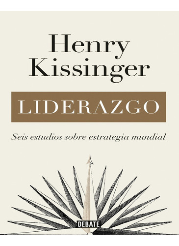 Liderazgo - Henry Kissinger