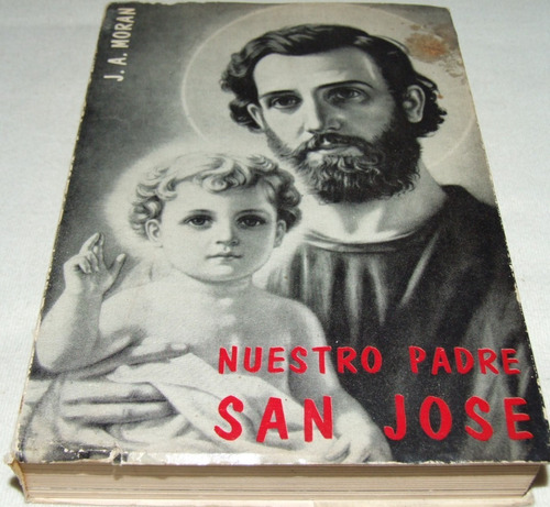 Nuestro Padre San José. Morán. Libro