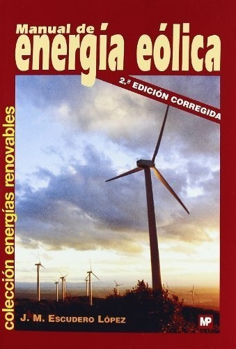 Libro Manual De Energia Eolica - Escudero Lopez, Jose Maria