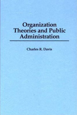 Libro Organization Theories And Public Administration - C...