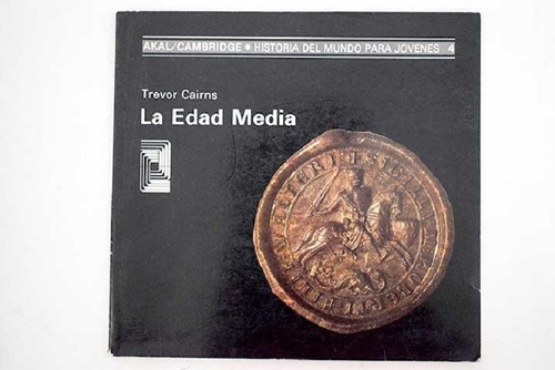 La Edad Media - Trevor Cairns - Ed Akal 