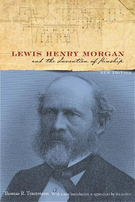 Libro Lewis Henry Morgan And The Invention Of Kinship - T...