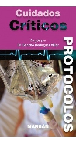 Protocolos Cuidados Criticos - Pocket. Sancho Rodriguez 