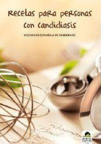 Recetas Para Personas Con Candidiasis, De Aa. Vv.. Editorial Ediciones Carena, Tapa Blanda En Español