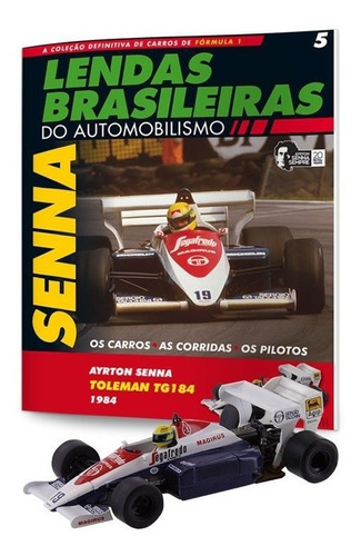 Miniatura Lendas Automobilismo Brasileiro Senna Toleman 1984
