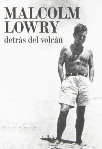 Libro Detras Del Volcan  De Lowry Malcolm