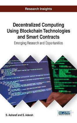 Libro Decentralized Computing Using Block Chain Technolog...