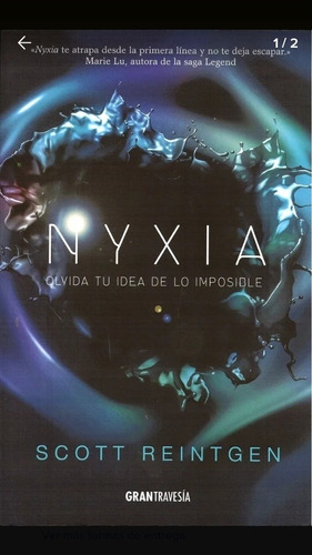 Nyxia: Olvida Tu Idea De Lo Imposible - Reintgen, Scott