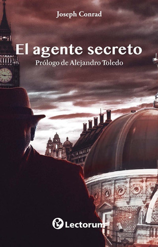 El Agente Secreto - Joseph Conrad - Lectorum