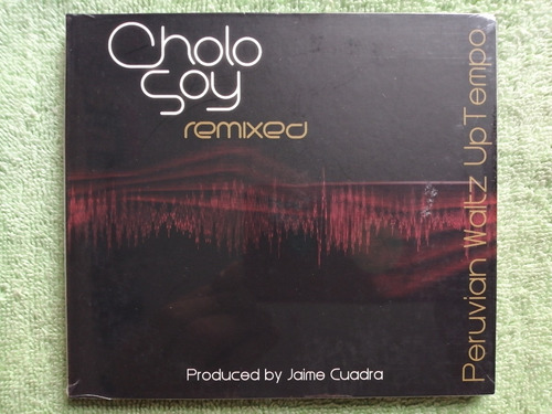 Eam Cd Jaime Cuadra Cholo Soy Remixed 2006 Peruvian Waltz